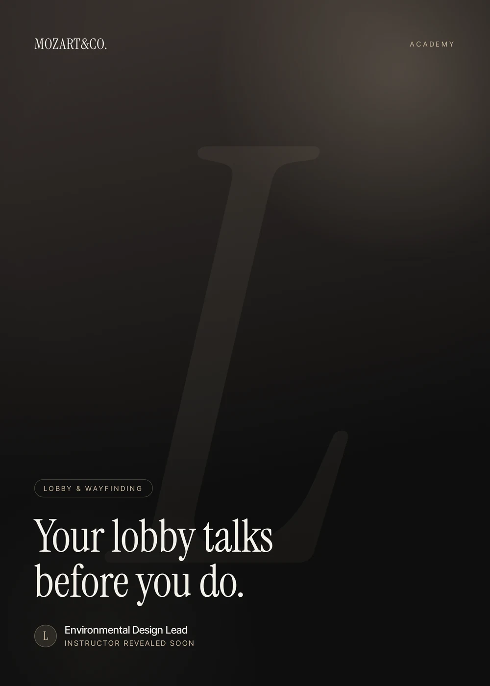 Lobby & Wayfinding master class